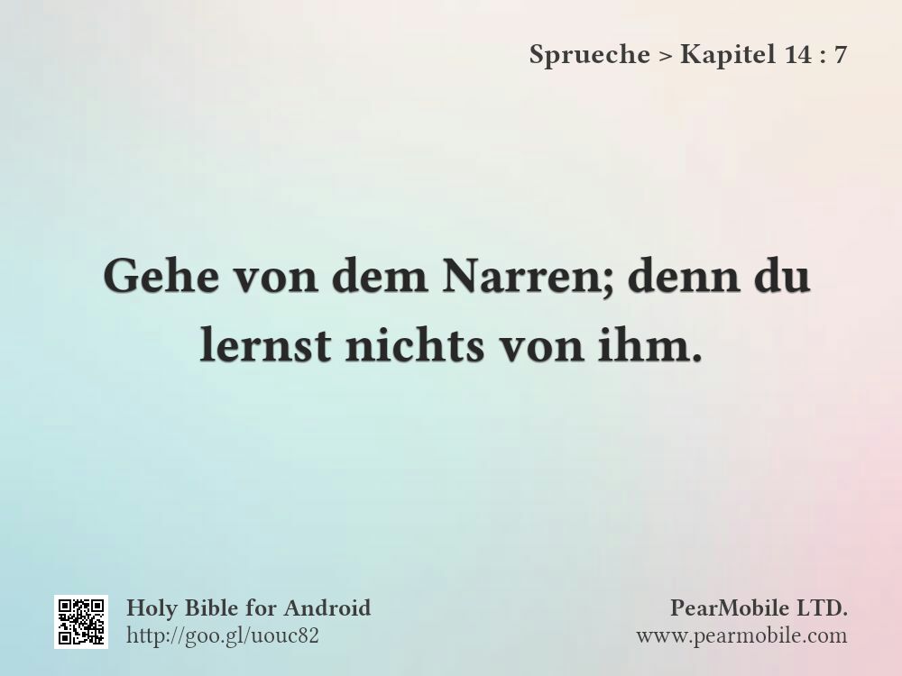 Sprueche, Kapitel 14:7